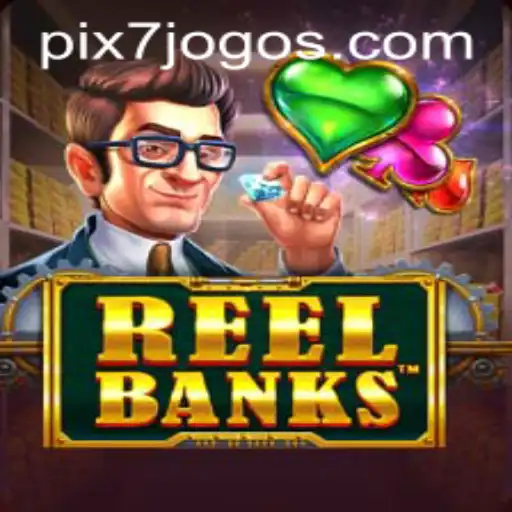 Explorando o Mundo de ReelBanks no 7JOGOS.com